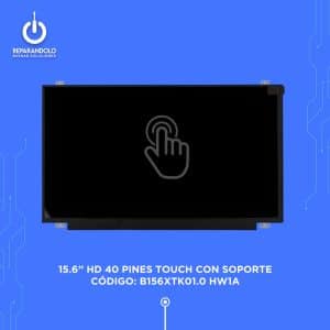 Pantalla Táctil Laptop 15,6" HD 40 Pines con Soporte B156XTK01.0